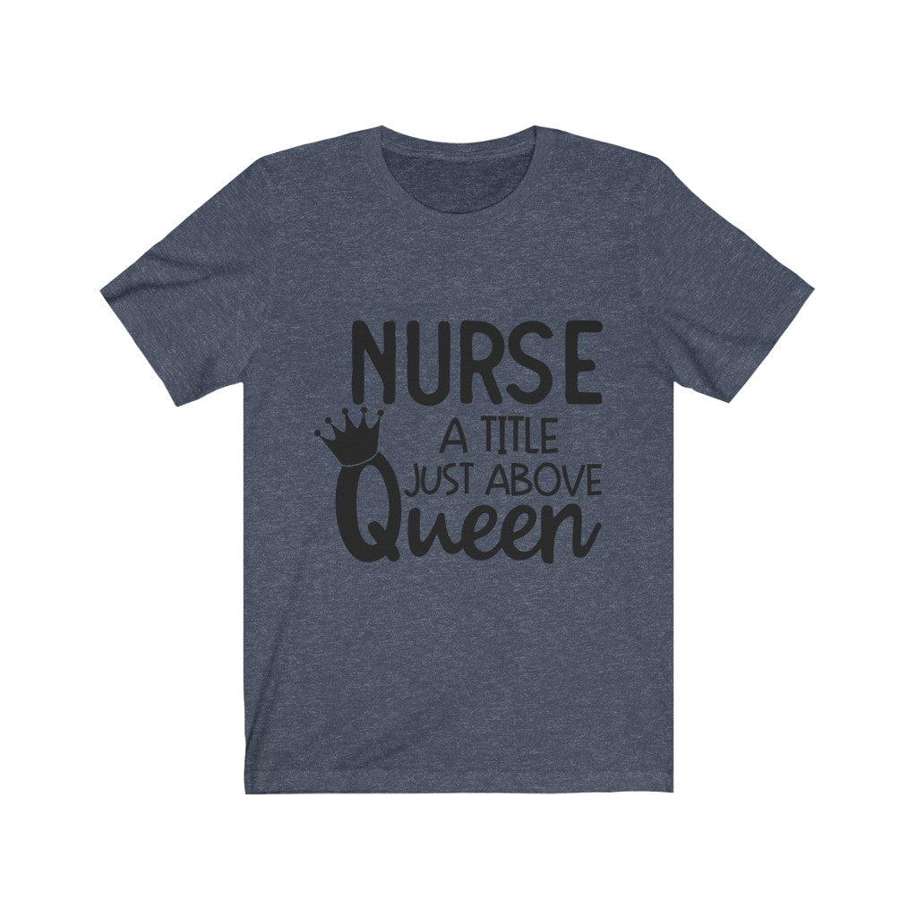Nurse Queen Short Sleeve Tee