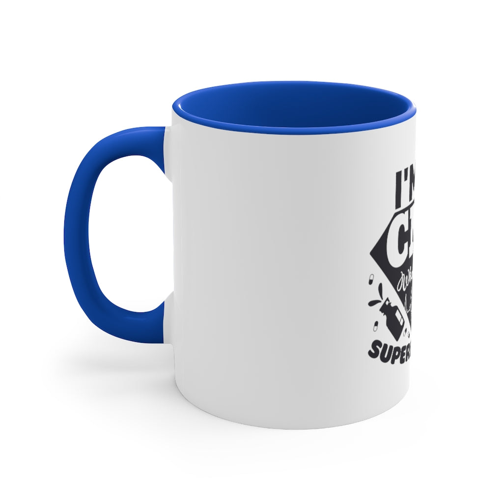 My CNA Super Power Mug, CNA Gifts, Accent Mugs