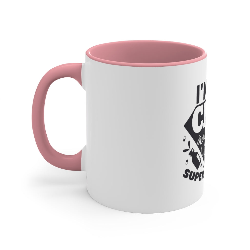 My CNA Super Power Mug, CNA Gifts, Accent Mugs