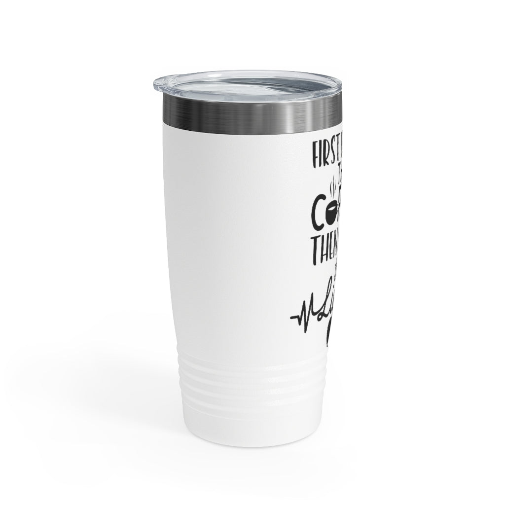 First Coffee Ringneck Tumbler, 20oz
