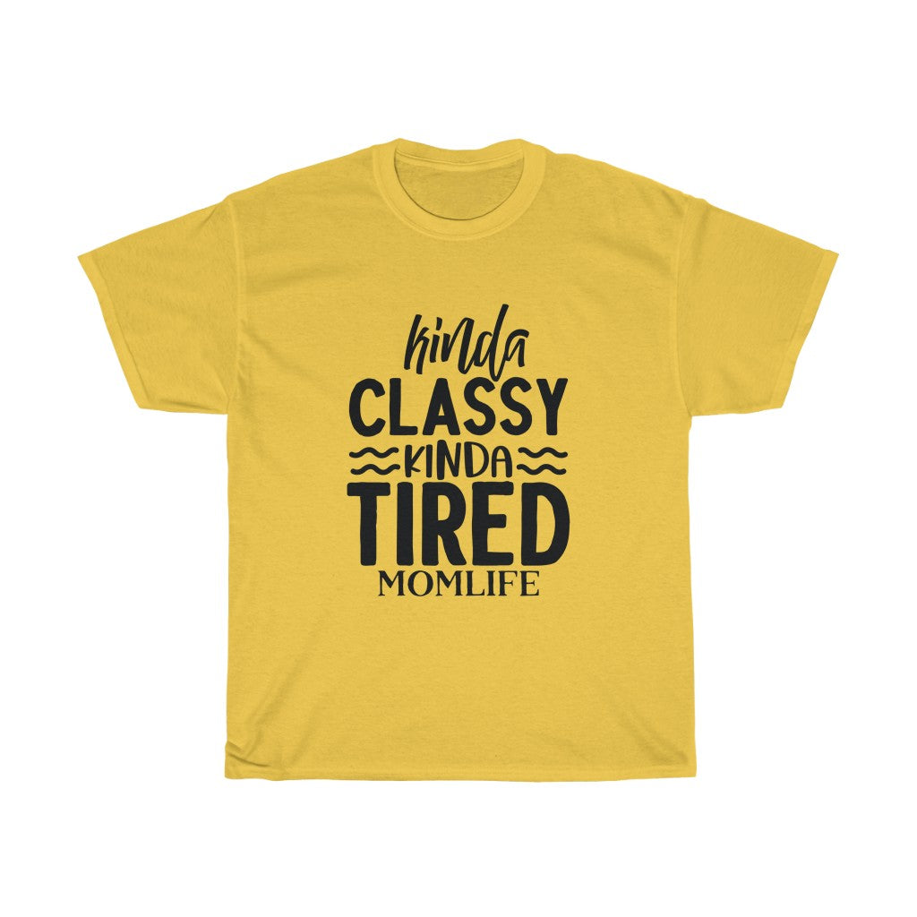 Kinda Classy Mom Cotton Tee