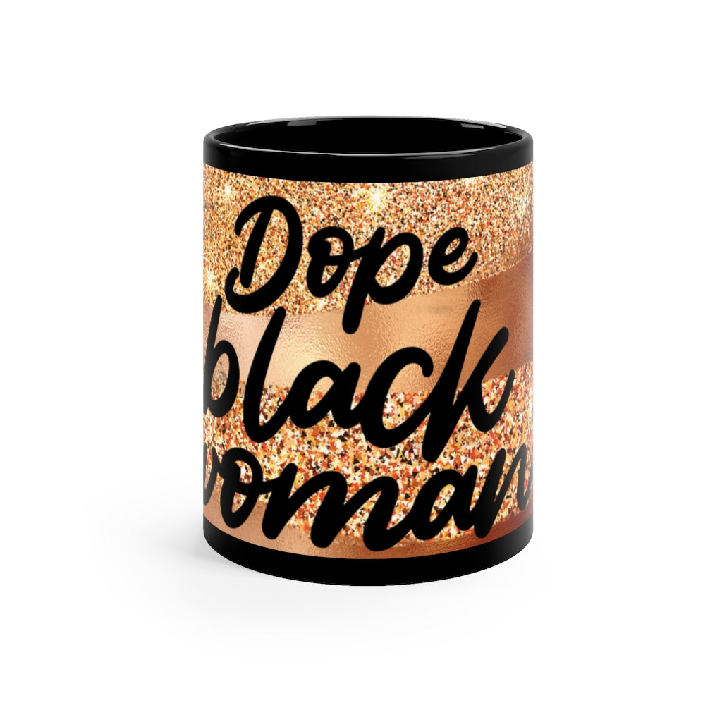 Dope Black Woman 11oz Black Mug