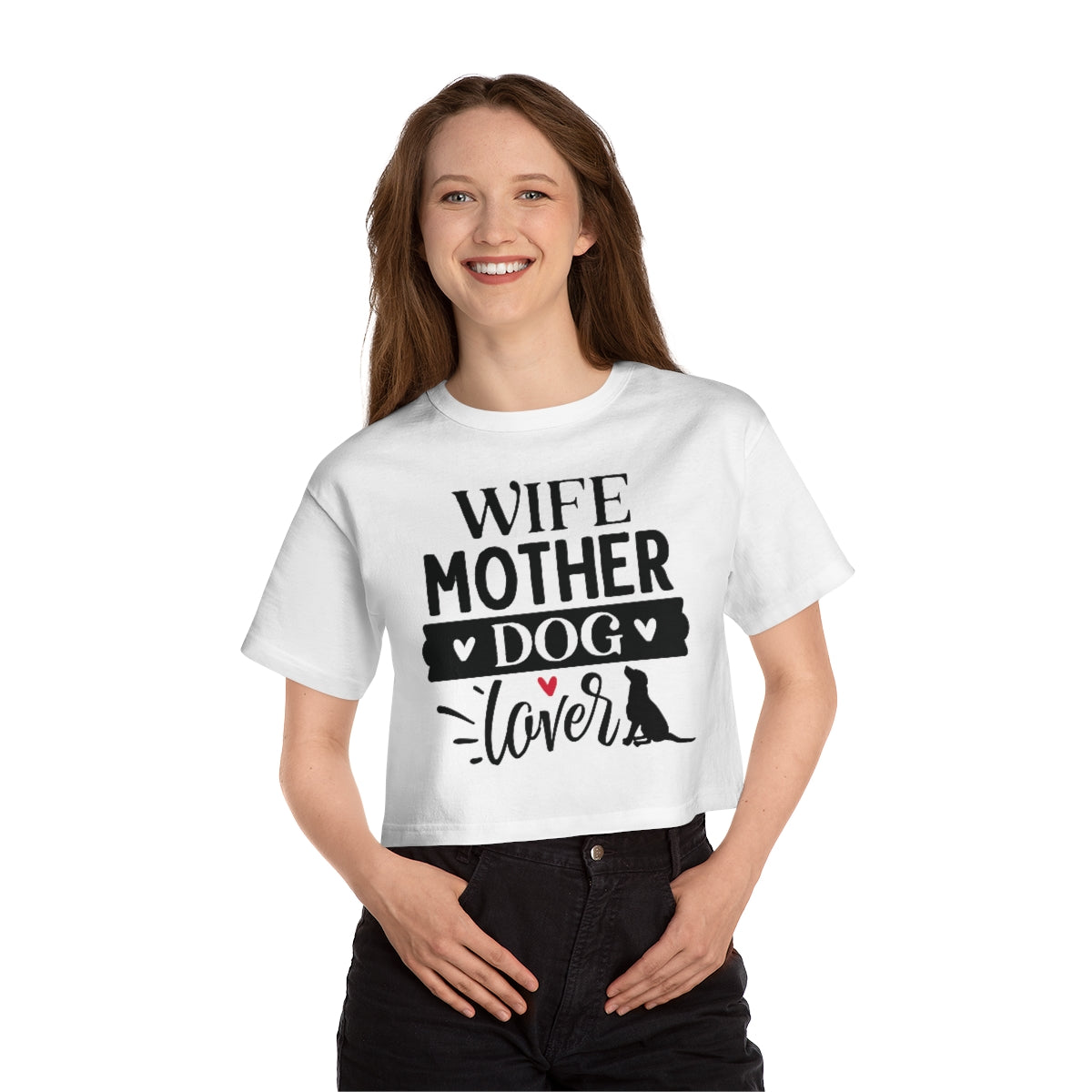 Wife Mother Dog Lover Cropped T-Shirt