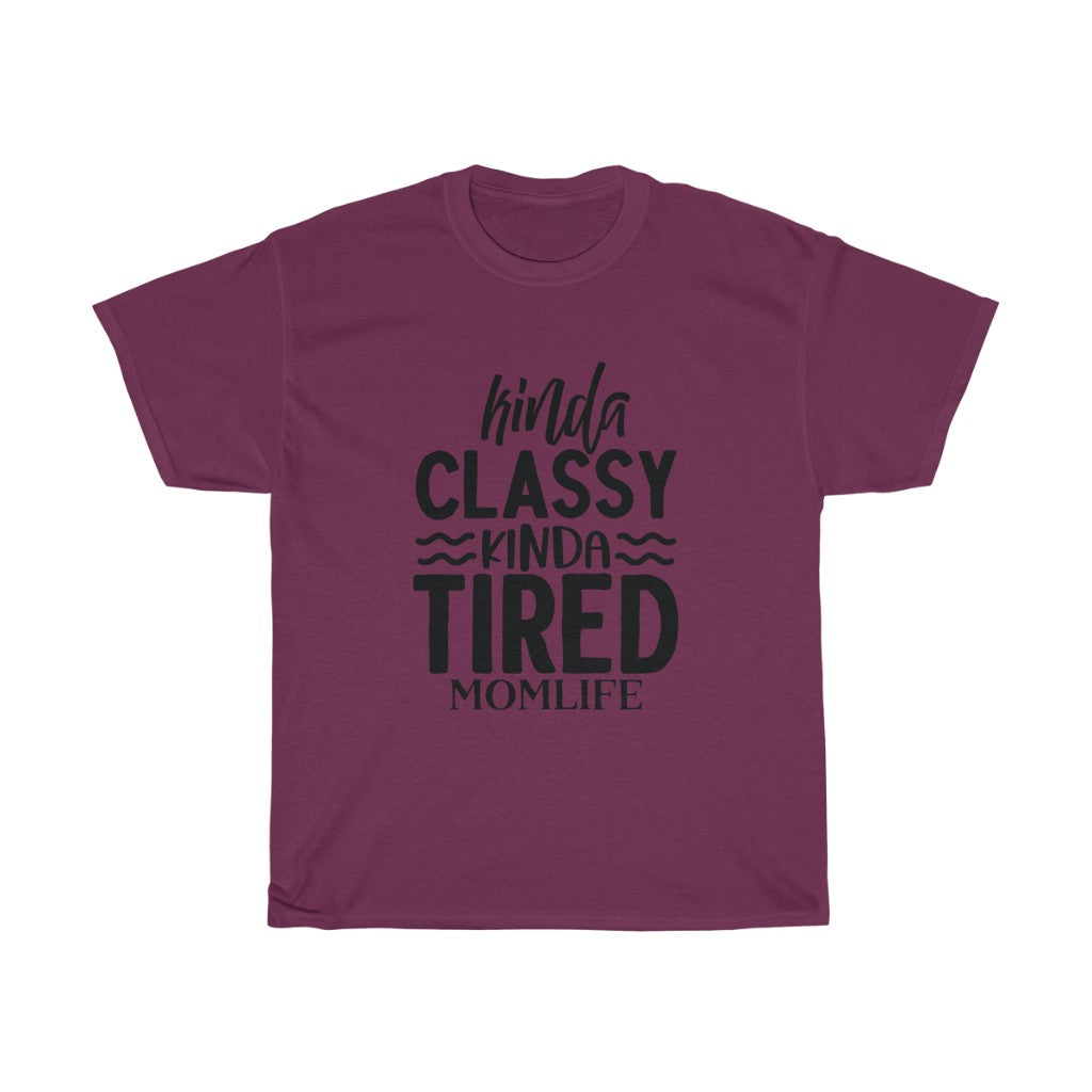 Kinda Classy Mom Cotton Tee