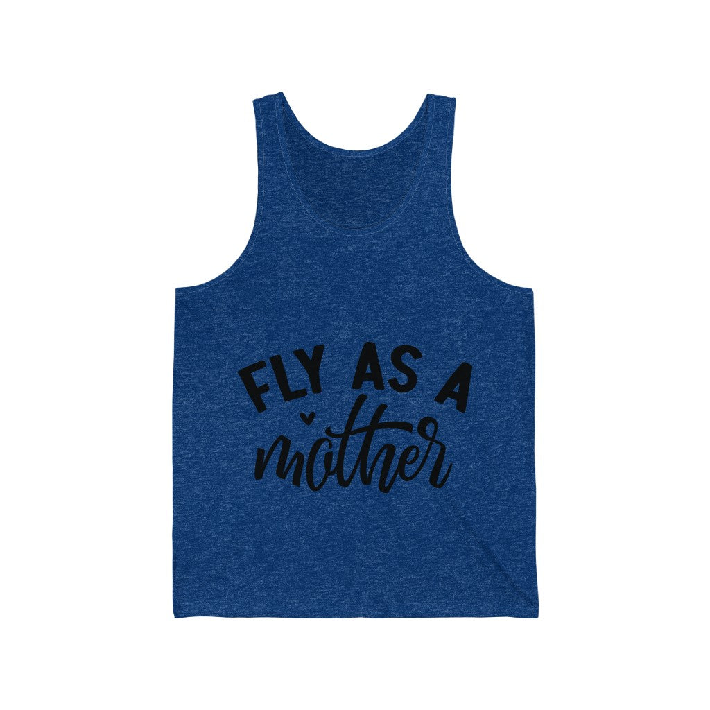 Fly as a Mother Jersey Tank