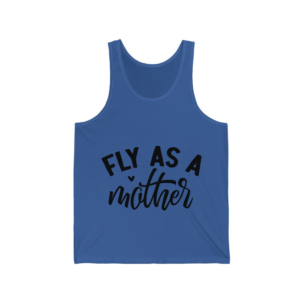 Fly as a Mother Jersey Tank