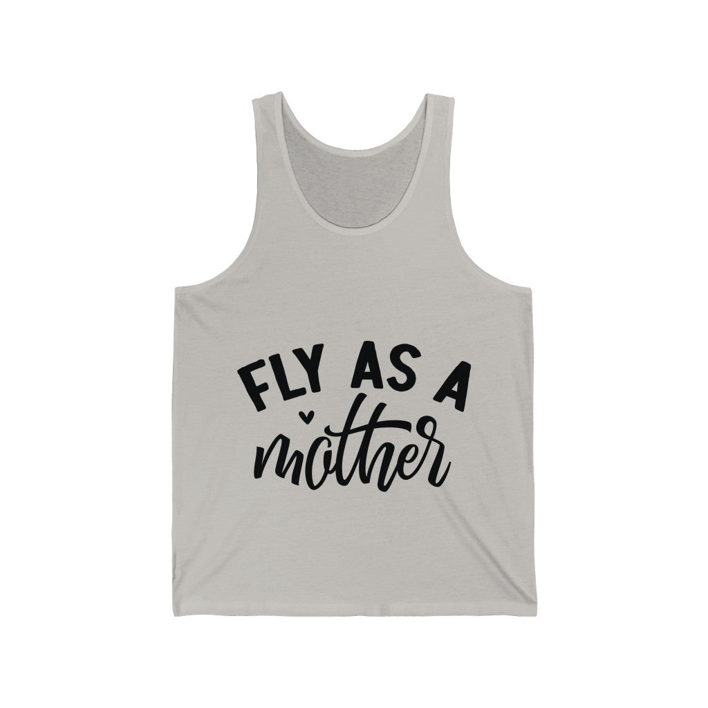 Fly as a Mother Jersey Tank