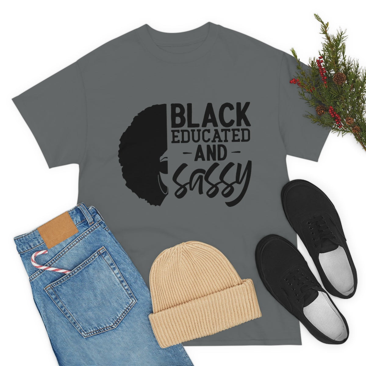 Black Educated and Sassy T-shirt, Black Educated and Sassy Tshirt Gift