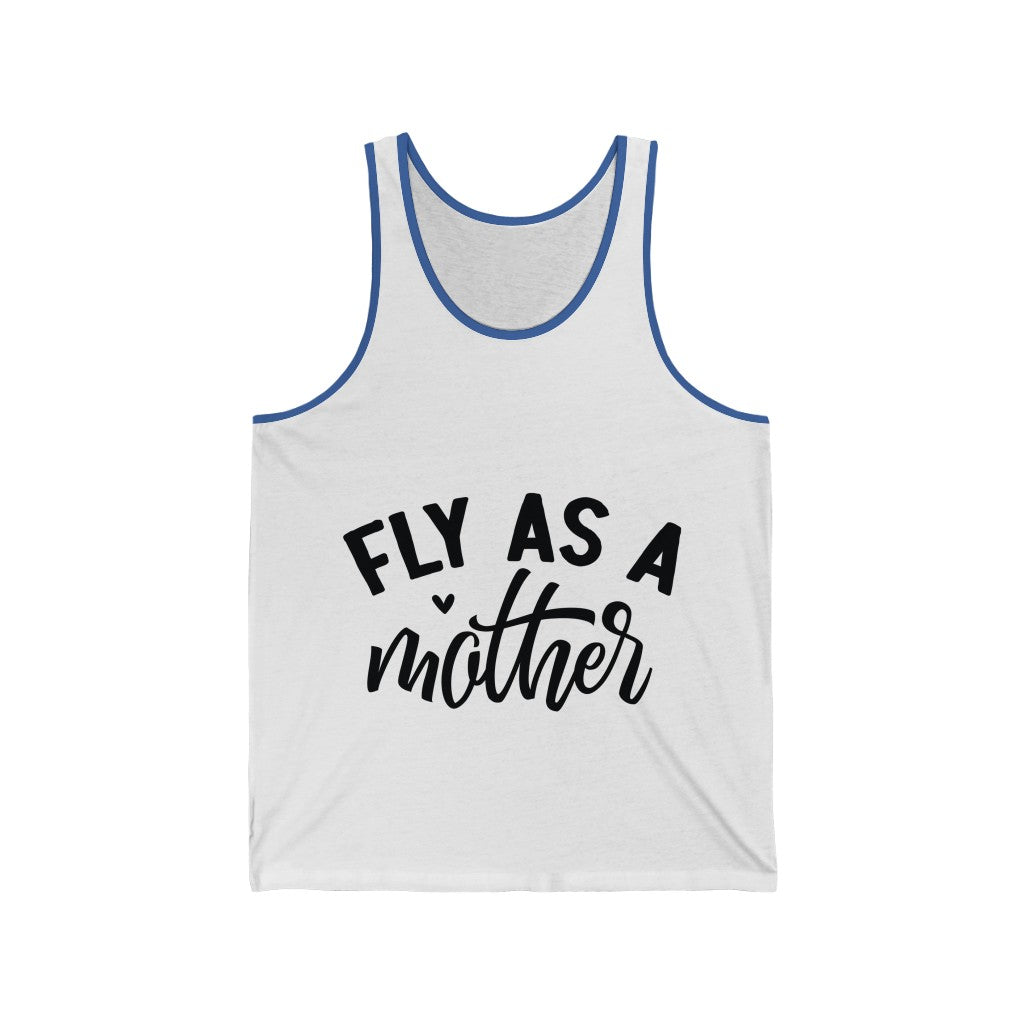 Fly as a Mother Jersey Tank