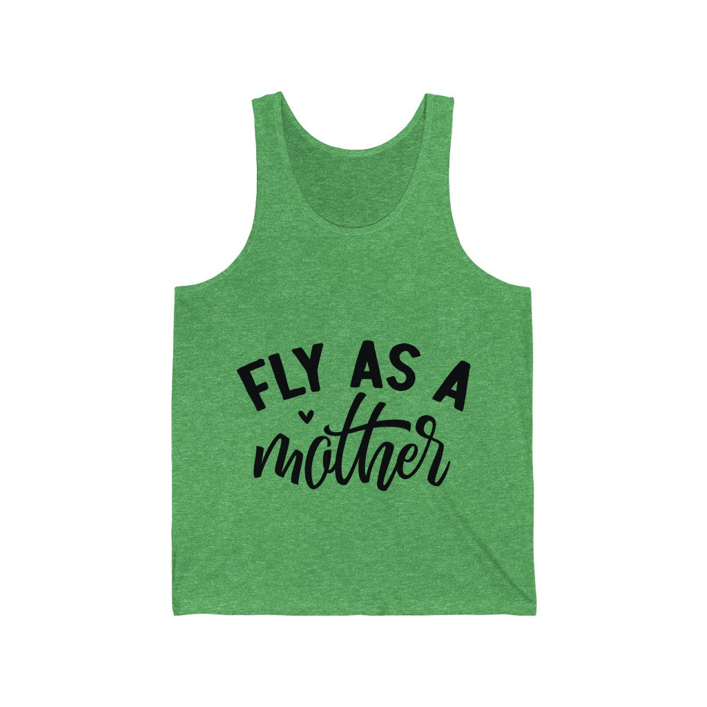 Fly as a Mother Jersey Tank