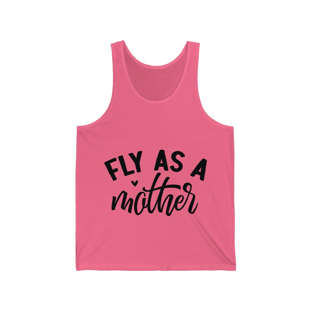 Fly as a Mother Jersey Tank