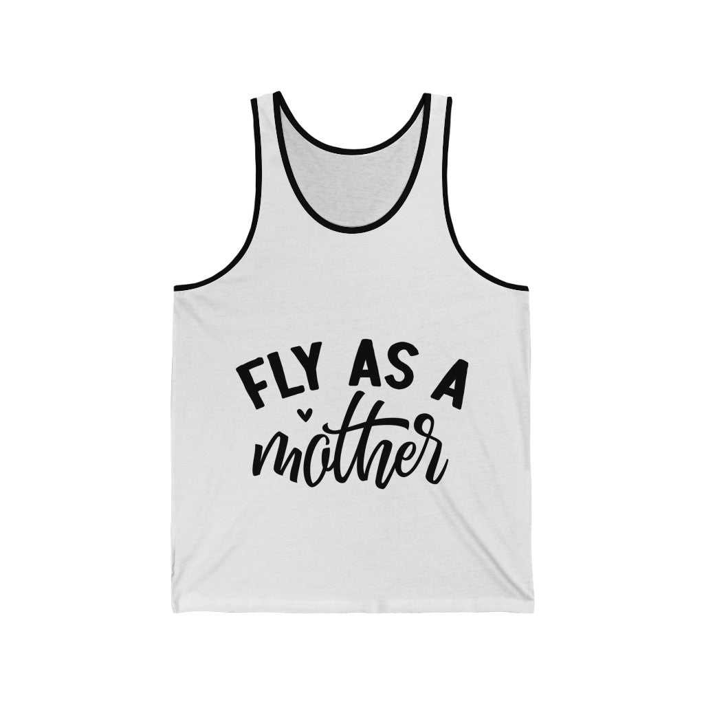 Fly as a Mother Jersey Tank