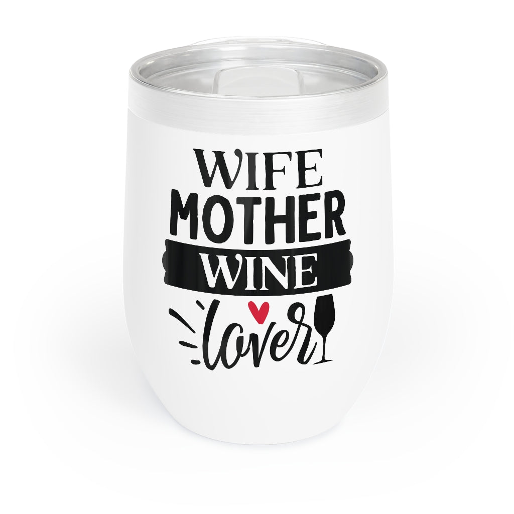 Mom Chill Wine Tumbler