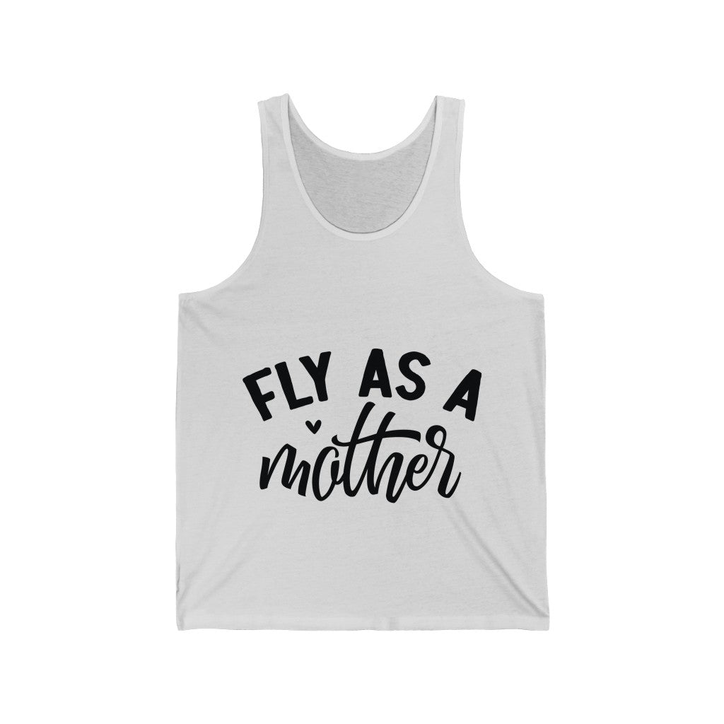 Fly as a Mother Jersey Tank