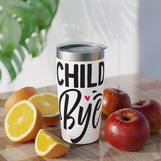 Child Bye Ringneck Tumbler, 20oz