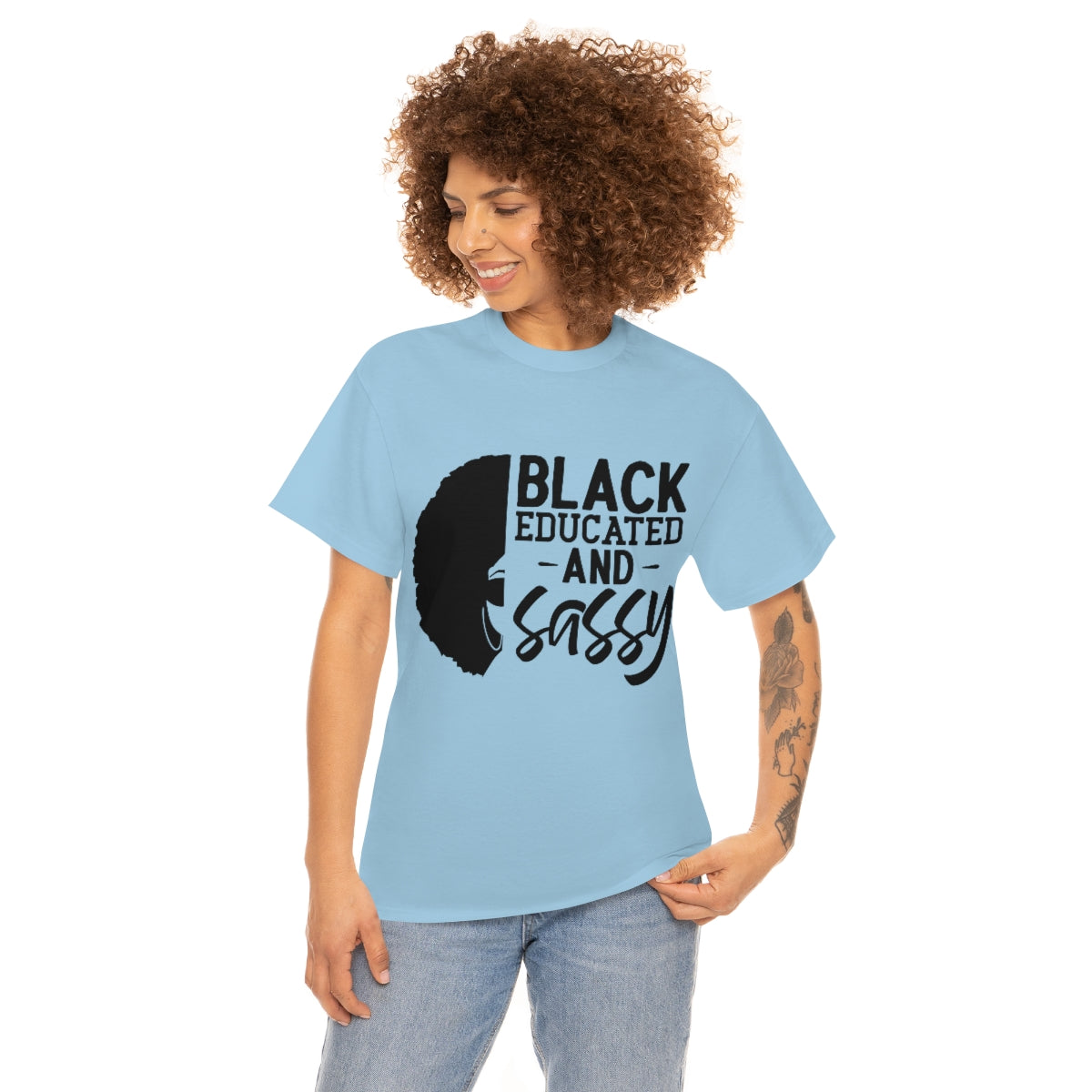 Black Educated and Sassy T-shirt, Black Educated and Sassy Tshirt Gift