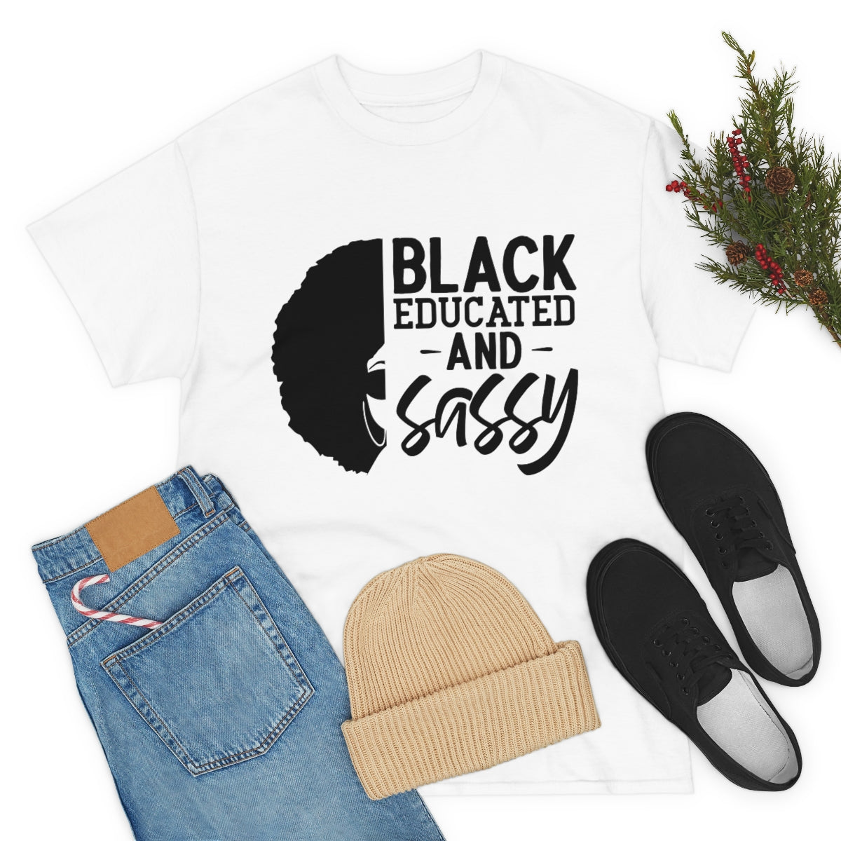 Black Educated and Sassy T-shirt, Black Educated and Sassy Tshirt Gift