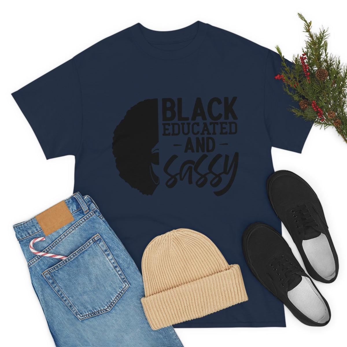 Black Educated and Sassy T-shirt, Black Educated and Sassy Tshirt Gift