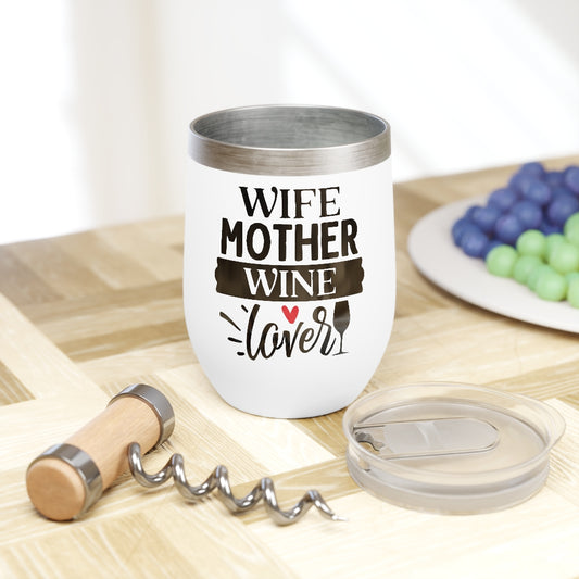 Mom Chill Wine Tumbler