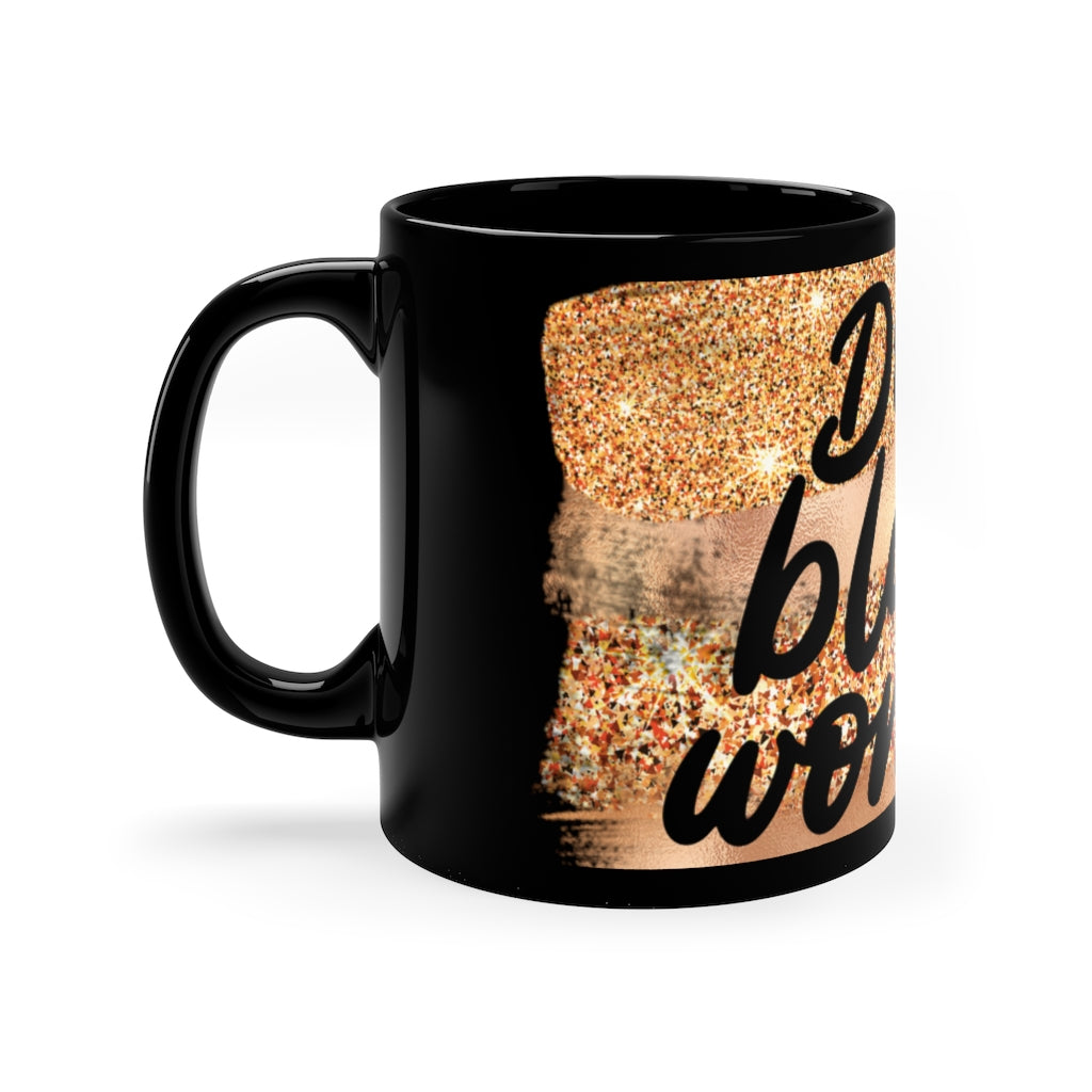 Dope Black Woman 11oz Black Mug