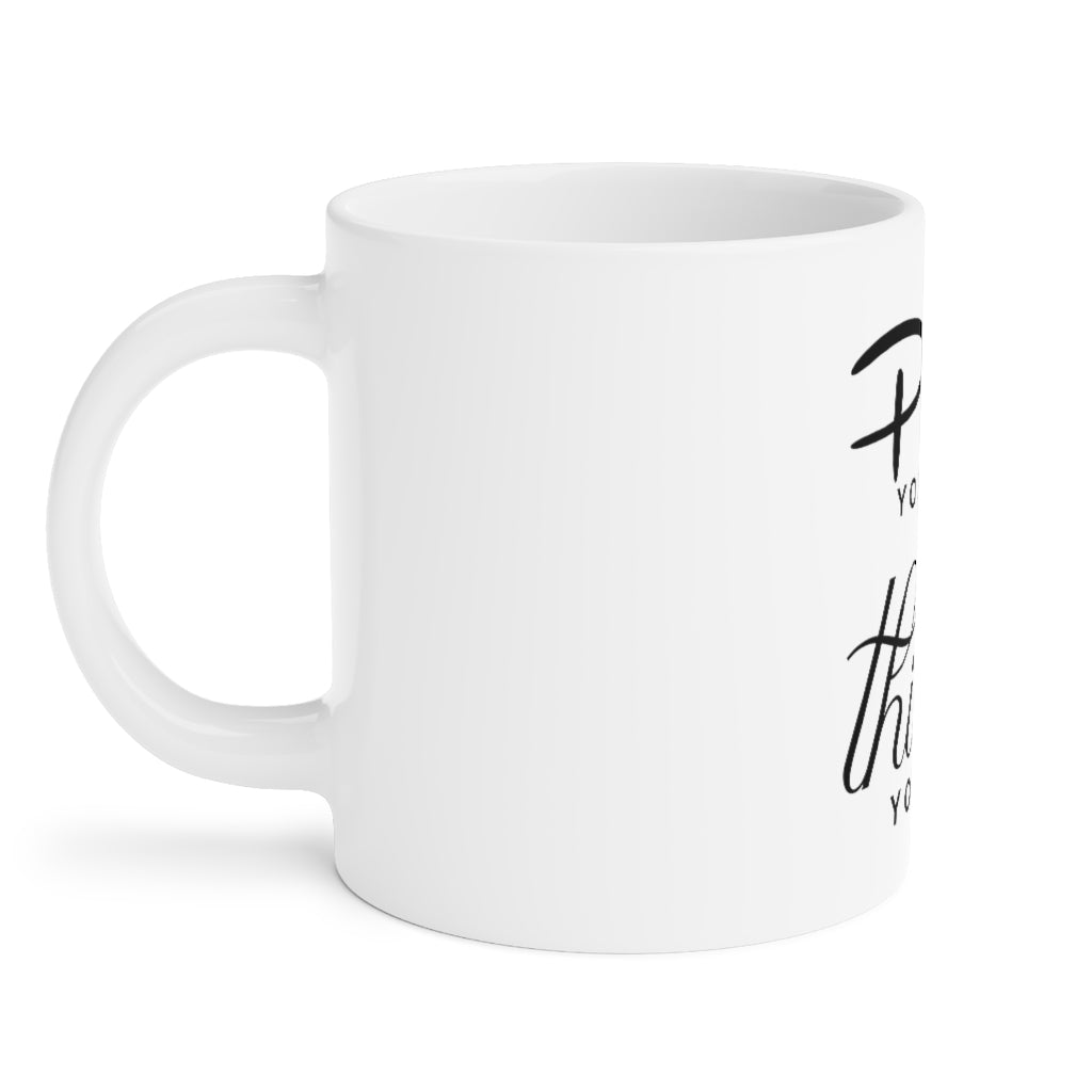 Be The Person Ceramic Mugs (11oz\15oz\20oz)